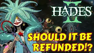 Should it be refunded!? | Hades II