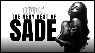 Dj Feel X - The Best Of Sade (Classic R&B Throwback Jams)