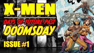 X-Men: Days of Future Past || DOOMSDAY || (issue 1, 2023)