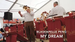 My Dream Blaskapelle Peng