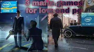 high quality mafia games for low end pc