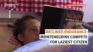 Reclined Endurance: Montenegrins Compete For Laziest Citizen