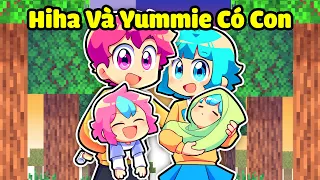 SẼ NHƯ THẾ NÀO NẾU NHƯ HIHA VÀ YUMMIE CÓ CON TRONG MINECRAFT* HIHA YUMMIE CÓ CON 😱😍