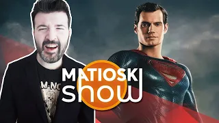 Superman: Henry Cavill Ritorna? - Matioski Show