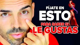 Cómo Saber Si LE GUSTAS A Una Mujer | 24 Señales Secretas (1/2)