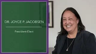 Introducing President-Elect Dr. Joyce P. Jacobsen