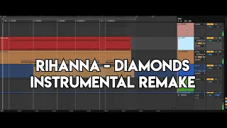 Rihanna - Diamonds (Instrumental Remake) + Track deconstruction