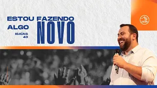 Estou Fazendo Algo Novo | Isaias 43 (Pr. Daniel Fich - AD Lajeado)