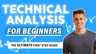 Technical Analysis For Beginners 2023 (ULTIMATE Crash Course)