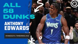 Anthony Edwards ALL 58 Dunks From 2021-22 NBA Regular Season | King of NBA