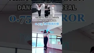 [TUTORIAL] aespa 에스파 - '도깨비불 (Illusion)' Dance Tutorial & MIRRORED