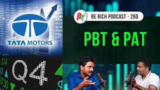 Why is PAT is higher than PBT in T.Motors Q4 Results? | Vinod Srinivasan | Arun Prasath |