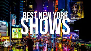 New York | The BEST Broadway Shows To See NOW