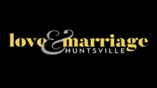 Love & Marriage Huntsville, S3 Ep  10 Review by itsrox