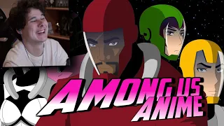 Among us - Anime - Реакция на Амонг Ас