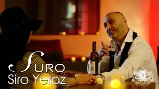 SURO -Siro Yeraz 2019 New Hit (Official Music Video 4K)