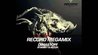 Record Megamix by DimastOFF vs  Starsky & Hutch -- Radio Record (03.04.2014)