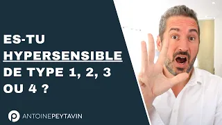 Les 4 types d’HyperSensibles