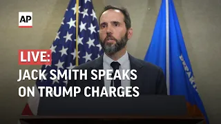 LIVE | Special counsel Jack Smith speaks following Trump indictment