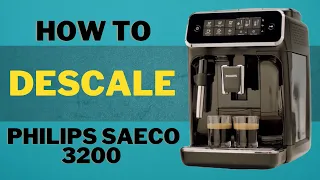 How To Descale - Philips Saeco 3200 Coffee Espresso Machine EP3221/40