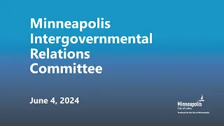 June 4, 2024 Intergovernmental Relations Committee