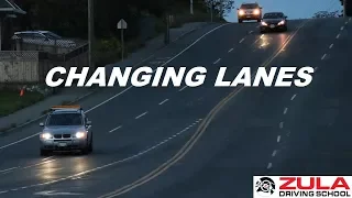 Changing Lanes | Zula Driving School