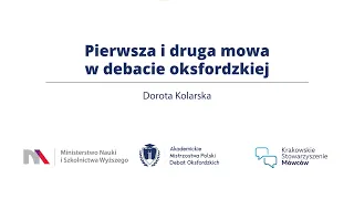 Pierwsza i druga mowa w debacie oksfordzkiej. Tłumaczy Dorota Kolarska