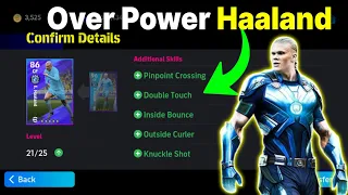 99 Finishing! Over Power Haaland with Double touch! Knuckle Shot! skills in eFootball 2024 Mobile