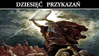 Prawdziwa Historia Dziesięciu Przykazań