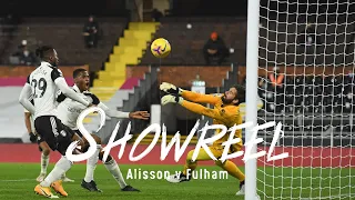 Showreel: Alisson Becker's fantastic saves from Fulham