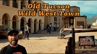 A Tour Through Old Tucson Wild West Town