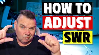 How Do I Adjust My SWR - CB and Ham Radio