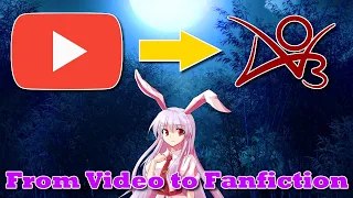 How I Turned Touhou Video Scripts into Fanfiction