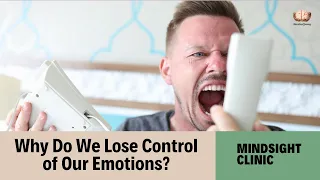 Why Do We Lose Control of Our Emotions? The Psychology Behind Emotional Hijacking