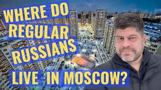 Where Do Usual Russians Live In Moscow?