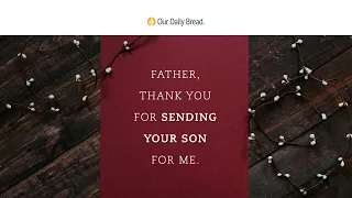 Christmas-Card Perfect | Audio Reading | Our Daily Bread Devotional | December 25, 2022