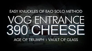 Destiny - How to Solo Cheese 390 VoG Entrance for Knuckles of Eao - Vault of Glass / Age of Triumph