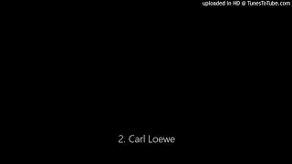 2. Carl Loewe