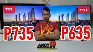 TCL P735 vs P635: Smart TVs 4K / ¿Cuál es Mejor? El P735 tiene Dolby Vision y MEMC