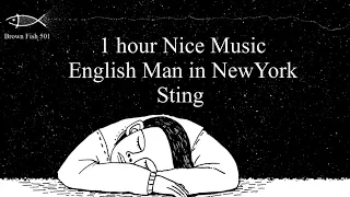 1hour best music [sting] English Man in NewYork   가사포함 한국어 영어[노래외우기]