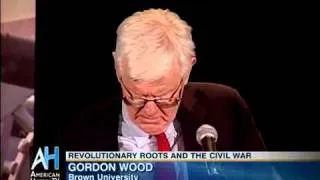 The Civil War: Origins of the War - Gordon Wood, Colonial Williamsburg Foundation