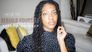 How to HEAl + Rebuild Yourself  after a BREAKUP | STYLEDBYKAMI