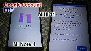 FRP! MIUI 11 Google Account Mi Note 4 разблокировка, bypass