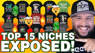 Top 15 T-Shirt Niche Ideas With Surprisingly Low Competition in Q4 2023! #39