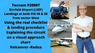 Tecnam P2006T Approach & Landing Both runways (08+26) at Birrfeld Airport with Explanations.