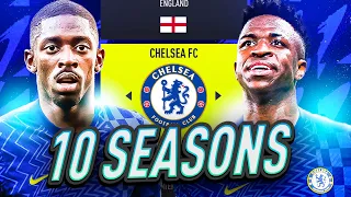 I Takeover Chelsea for 10 SEASONS in FIFA 22🤩