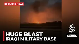 Huge blast at military base used by Iraqi Popular Mobilization Forces