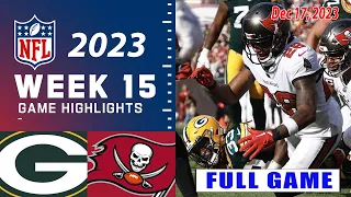 Tampa Bay Buccaneers vs Green Bay Packers  Week 15 FULL GAME 12/17/2023 | NFL Highlights Today