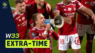 Extra-time : Week 33 - Ligue 1 Uber Eats / 2021-2022