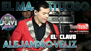 ALEJANDRO VELIZ - EL CLAVO " EN VIVO " LO NUEVO 2022